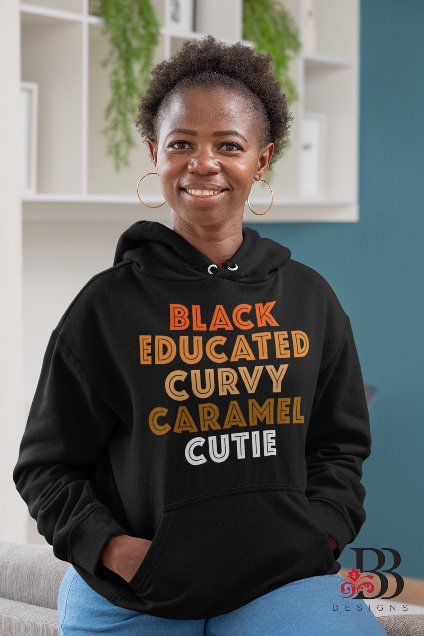 Black, Educated, Curvy, Caramel, Cutie Hoodie