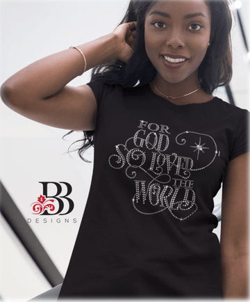 For God So Loved The World Rhinestone